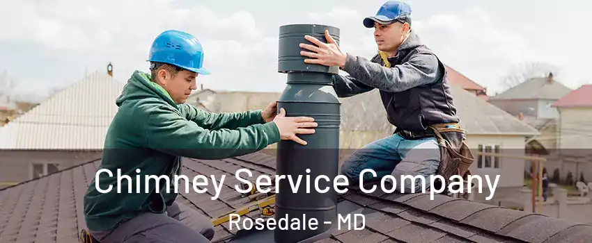  Chimney Service Company Rosedale - MD