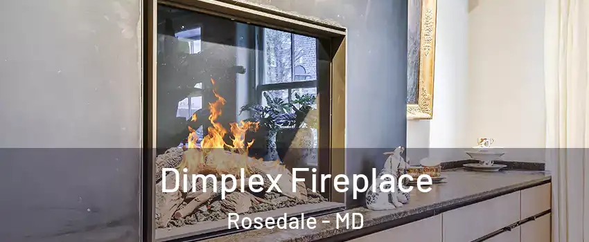  Dimplex Fireplace Rosedale - MD